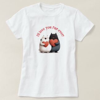 Älskar dig för evigt! t shirt