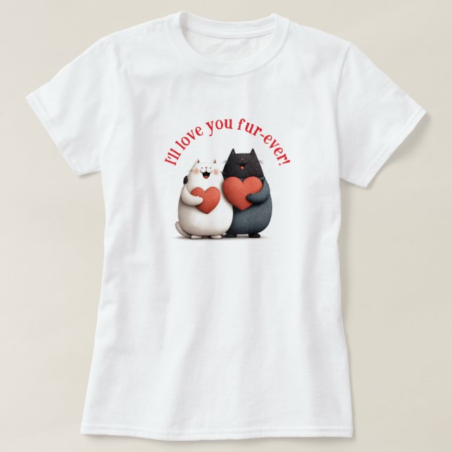Älskar dig för evigt! t shirt (Design framsida)