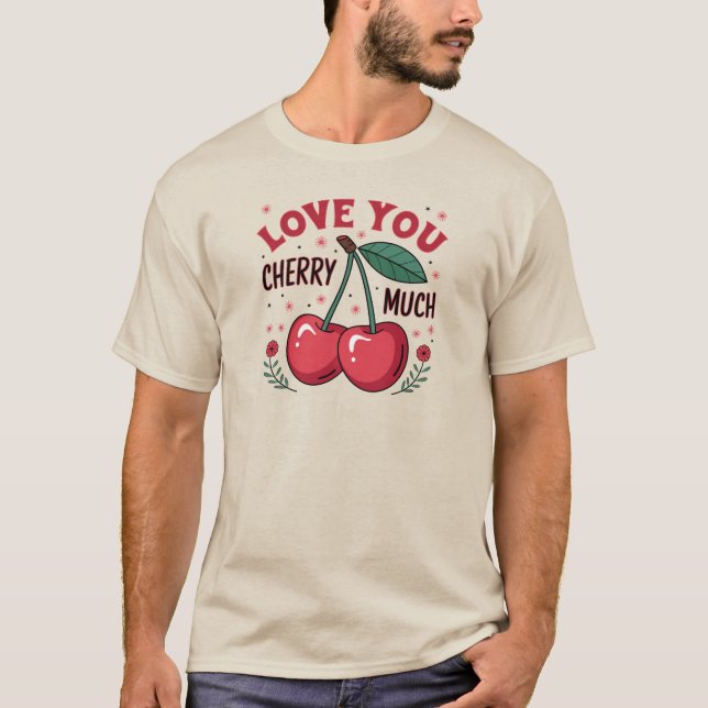 Älskar dig körsbär mycket t shirt (Framsida)