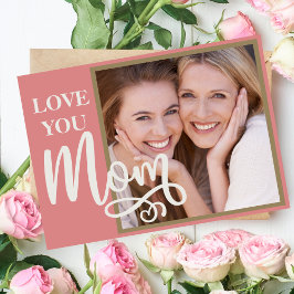 Älskar dig Mamma Anpassad bild och text Helgkort