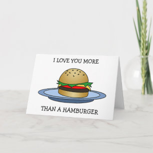 ÄLSKAR DIG MER ÄN EN HAMBURGARE "GRATTIS PÅ ÄRSDAG KORT