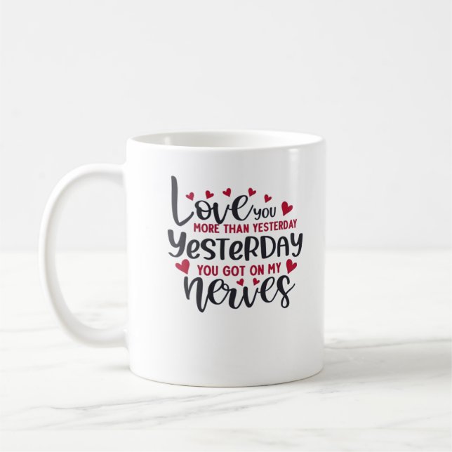 Älskar dig mer än igår Tidlös romantisk stil Kaffemugg (Vänster)
