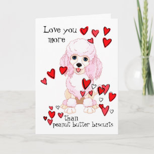 Älskar dig mer än Jordnötssmör Pudel Valentine Kort
