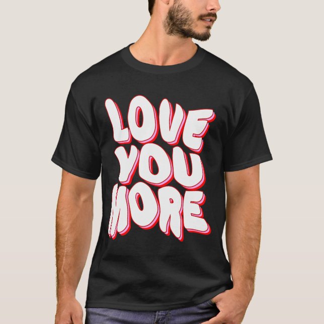 ÄLSKAR DIG MER T SHIRT (Framsida)