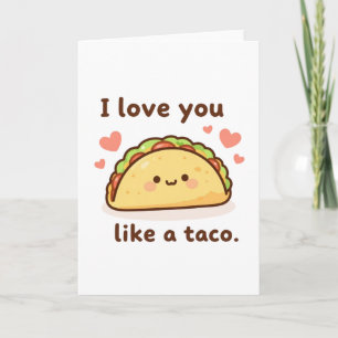 Älskar dig som en taco kort