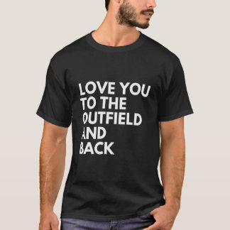 Älskar Dig Till Ytterplanen Och Tillbaka Basebollm T Shirt