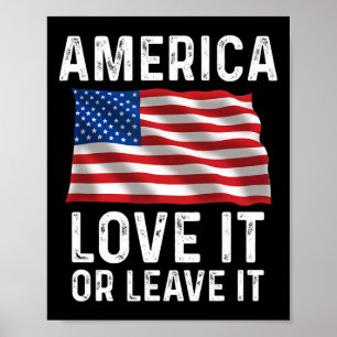 Älskar du det eller lämna det patriotiska amerikan poster