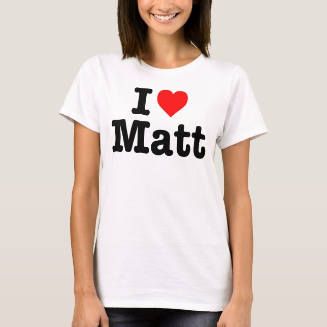 "ÄLSKAR JAG MATT ", T-SHIRT (Framsida)