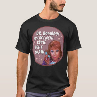 Älskare ger ut Endora och uppmanar dr Bombaygifts  T Shirt