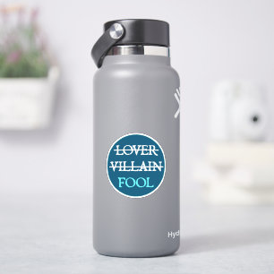 Älskare Villain Fool Sticker Klistermärken