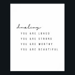 Älskling att du är älskad, du är stark... poster<br><div class="desc">Älskling,  du är stark,  du är värd,  du är vacker</div>