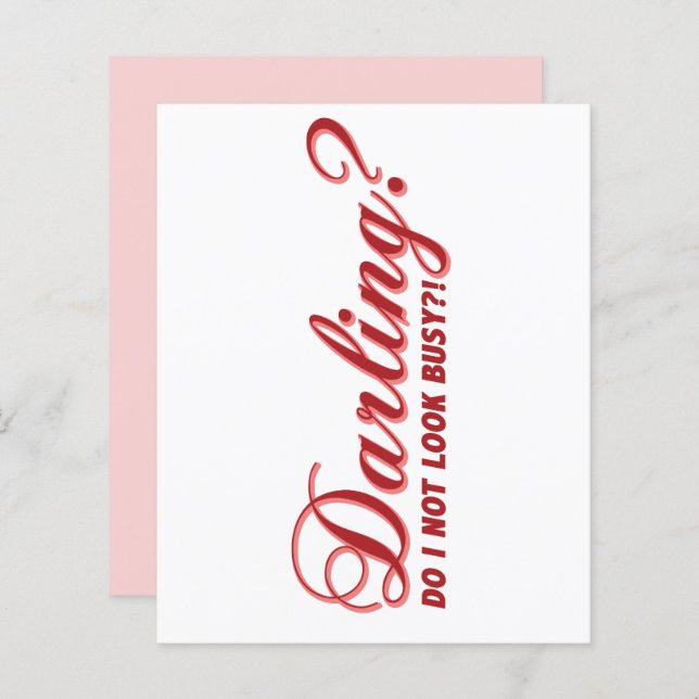 Älskling, jag ser inte upptagen roligt säga (Fram/baksida)