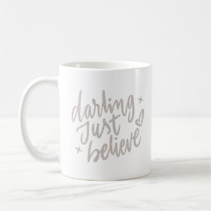 Älskling, tro bara kaffemugg