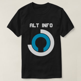 Alt-info T Shirt
