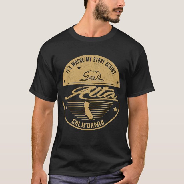 Alta California Det är där min berättelse börjar T Shirt (Framsida)