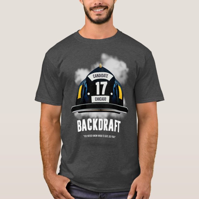 Alternativ Poster för backdraft T Shirt (Framsida)