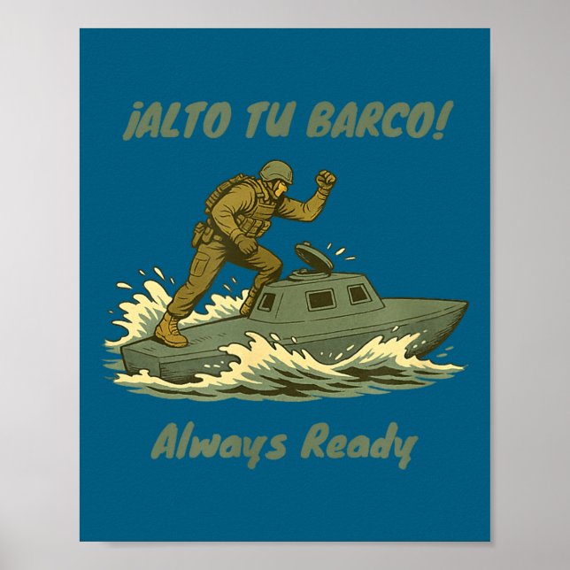 Alto Tu Barco! Coast Guard Novelty Gift  Poster (Framsidan)