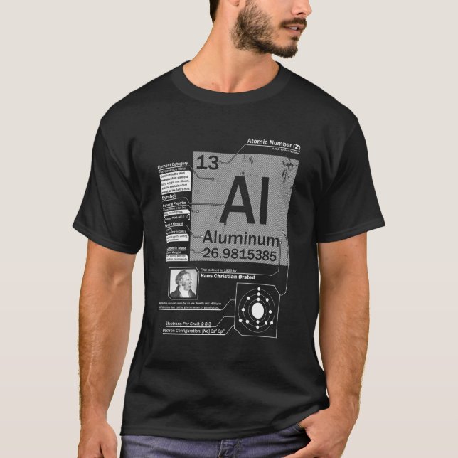 Aluminium Al Elet Atomic Number 13 Science T Shirt (Framsida)