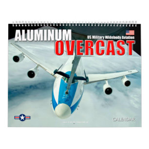 ALUMINUM OVERCAST - US Military Widebody Aviation Kalender