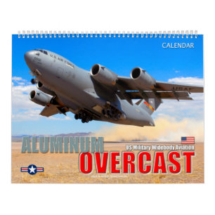 ALUMINUM OVERCAST - US Military Widebody Aviation Kalender