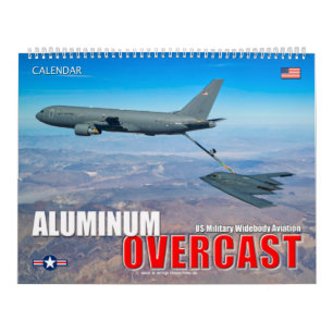 ALUMINUM OVERCAST - US Military Widebody Aviation Kalender