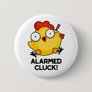 Alväpnad Cluck Funny Chicken Clock Pun Knapp