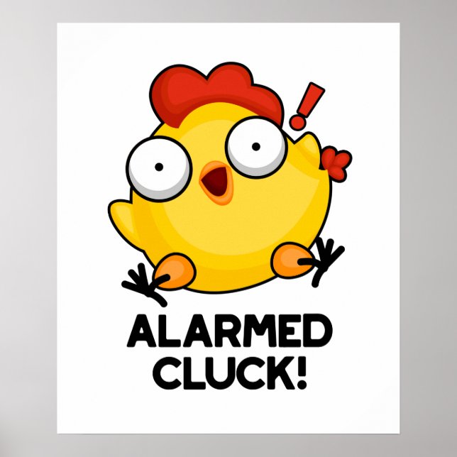 Alväpnad Cluck Funny Chicken Clock Pun Poster (Framsidan)