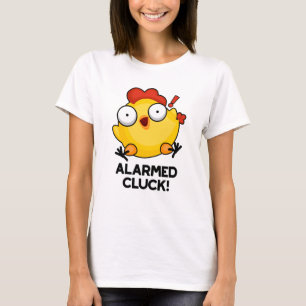 Alväpnad Cluck Funny Chicken Clock Pun T Shirt