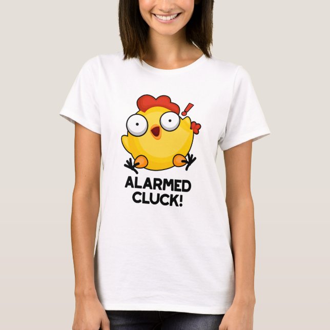 Alväpnad Cluck Funny Chicken Clock Pun T Shirt (Framsida)