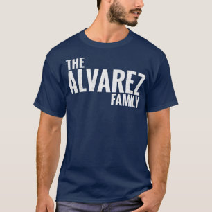 Alvarez-familjen Alvarez Surname Alvarez Last na n T Shirt