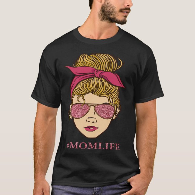 Always A Mom Life For Me Marriage Parents Family T Shirt (Framsida)