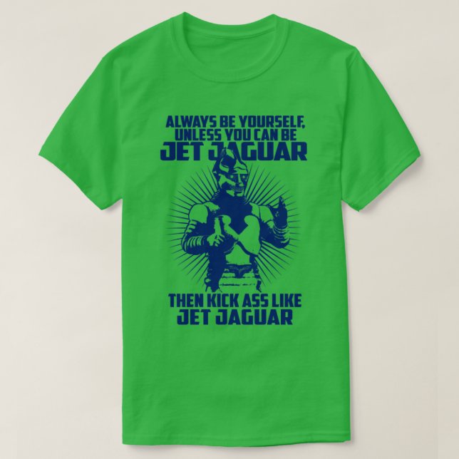ALWAYS BE JET JAGUAR T SHIRT (Design framsida)