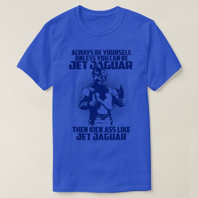 ALWAYS BE JET JAGUAR T SHIRT (Design framsida)