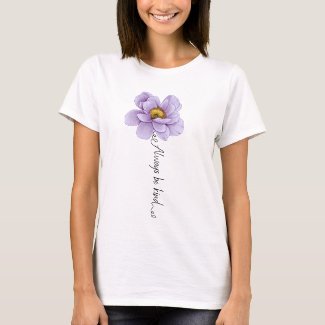 "always be kind" t-shirt (Framsida)