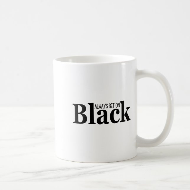 Always Bet On Black Funny Proud Black Woman Quote  Kaffemugg (Höger)