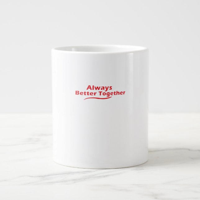 Always Better Together Classic Look  Jumbo Mugg (Framsidan)