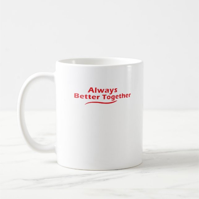 Always Better Together Classic Look  Kaffemugg (Vänster)