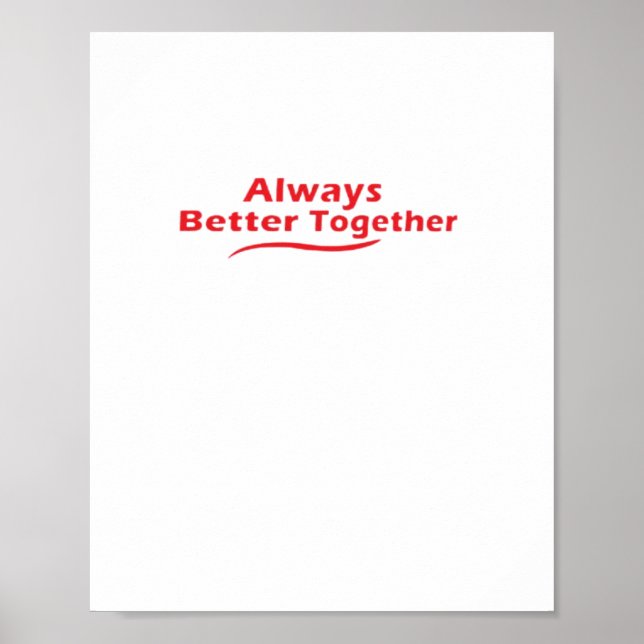 Always Better Together Classic Look  Poster (Framsidan)