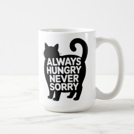 Always Hungry Never Sorry Fat Black Cat Humor Kaffemugg