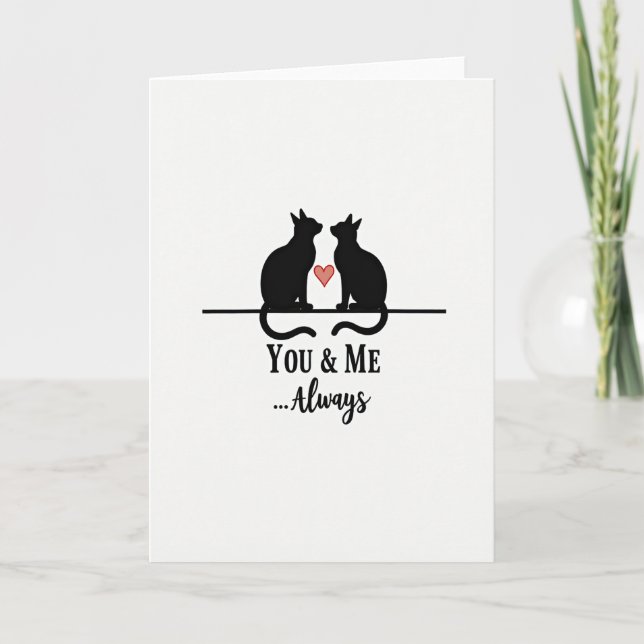 Always Love Cats You And Me Card Kort (Framsida)