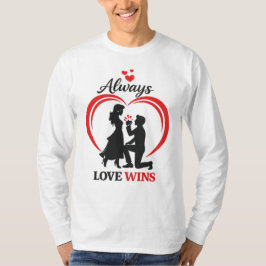 Always Love Wins Unisex Long Sleeve Shirt T