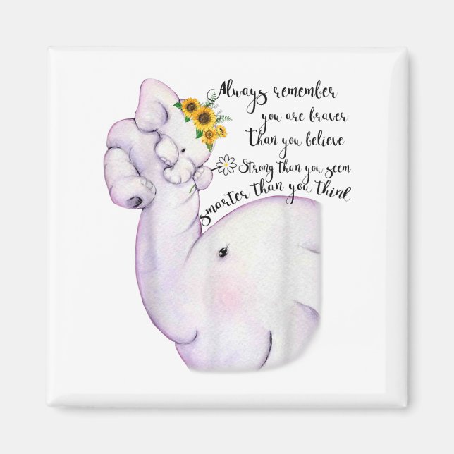 Always Remember You Are Braver Than You Believe Mo Magnet (Framsidan)