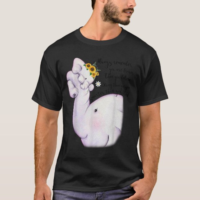 Always Remember You Are Braver Than You Believe Mo T Shirt (Framsida)