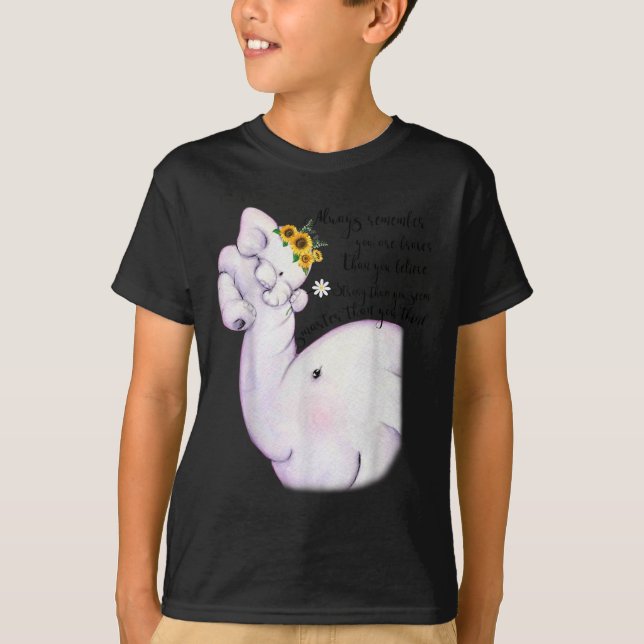 Always Remember You Are Braver Than You Believe Mo T Shirt (Framsida)