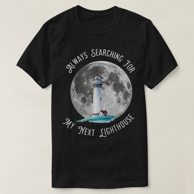 Always Searching for my net Lighthouse Zip  T Shirt (Design framsida)