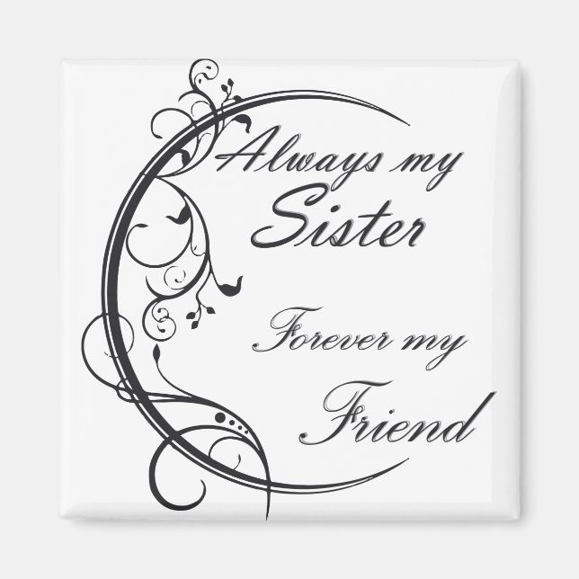 Always Sister / Hermanas y amigas para siempre Magnet (Framsidan)