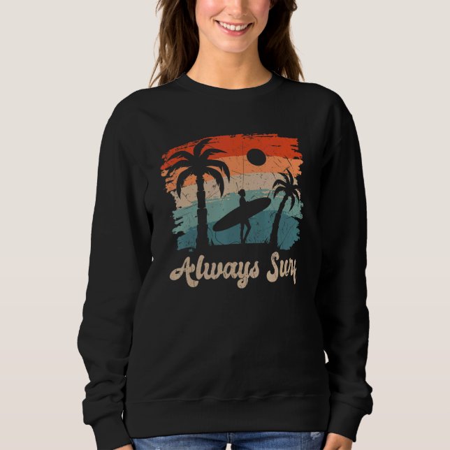 Always Surf beach summer vacation T Shirt (Framsida)