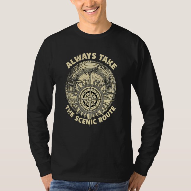 Always Take The Scenic Camp Route Camping Travel A T Shirt (Framsida)