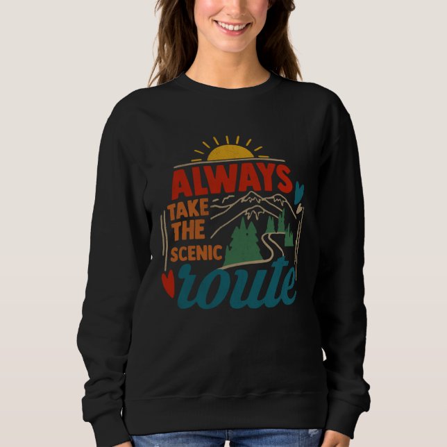 Always Take The Scenic Route Camping Costume T Shirt (Framsida)