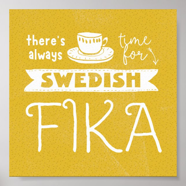 Always Time for Swedish Fika Poster (Framsidan)